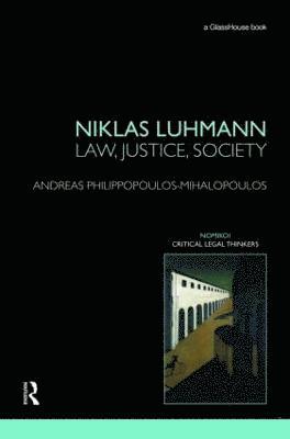 bokomslag Niklas Luhmann: Law, Justice, Society