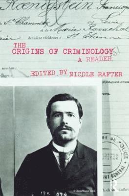 The Origins of Criminology 1