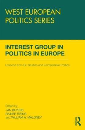 Jan Beyers, Rainer Eising, William A. Maloney - Interest Group Politics in Europe, Inbunden
