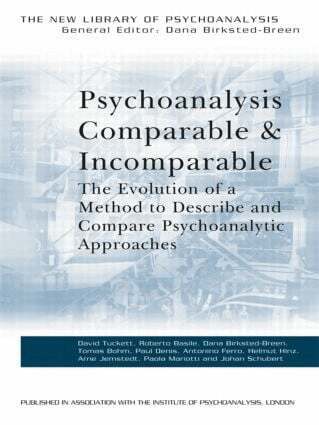 David Tuckett - Psychoanalysis Comparable and Incomparable, Häftad