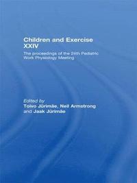 bokomslag Children and Exercise XXIV