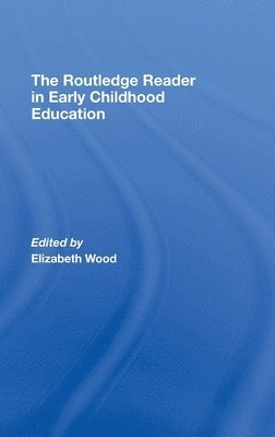 The Routledge Reader in Early Childhood Education 1