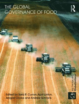 The Global Governance of Food 1