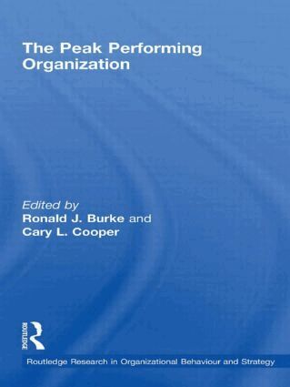 Ronald J. Burke, Cary L. Cooper - Peak Performing Organization, Inbunden