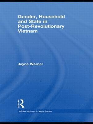 Gender, Household and State in Post-Revolutionary Vietnam 1