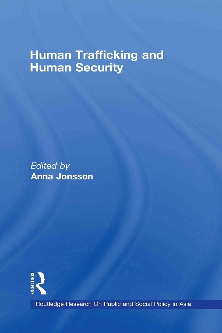 Human Trafficking and Human Security 1