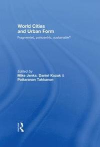 bokomslag World Cities and Urban Form