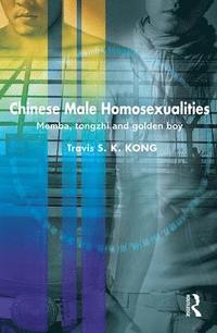 bokomslag Chinese Male Homosexualities