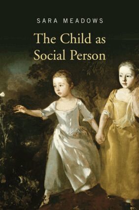 Sara Meadows - Child as Social Person, Häftad