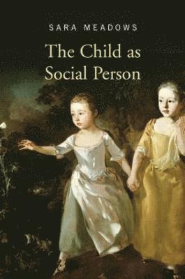 The Child as Social Person 1