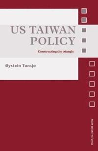 bokomslag US Taiwan Policy