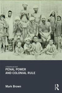 bokomslag Penal Power and Colonial Rule