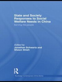 bokomslag State and Society Responses to Social Welfare Needs in China