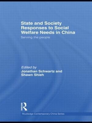 bokomslag State and Society Responses to Social Welfare Needs in China