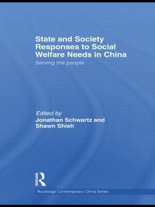 bokomslag State and Society Responses to Social Welfare Needs in China