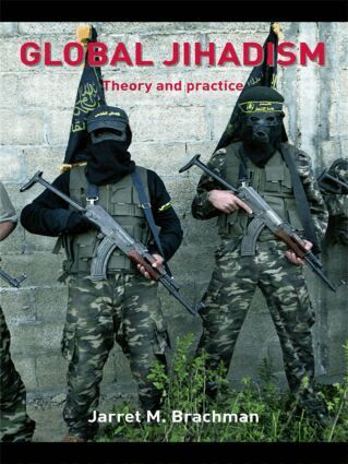 Jarret M. Brachman - Global Jihadism, Häftad