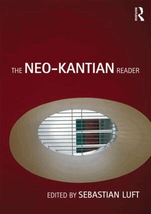 Sebastian Luft - Neo-Kantian Reader, Häftad