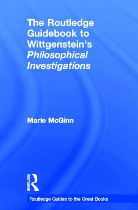 Marie McGinn - Routledge Guidebook to Wittgenstein's Philosophical Investigations, Inbunden
