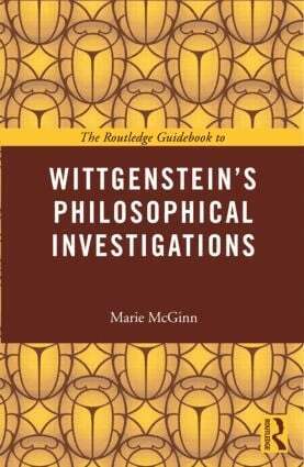 Marie McGinn - Routledge Guidebook to Wittgenstein's Philosophical Investigations, Häftad