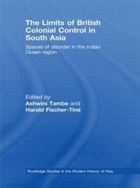 bokomslag The Limits of British Colonial Control in South Asia