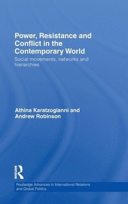Power, Resistance and Conflict in the Contemporary World 1