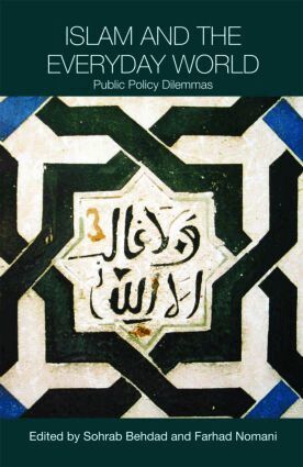 Sohrab Behdad, Farhad Nomani - Islam and the Everyday World, Häftad