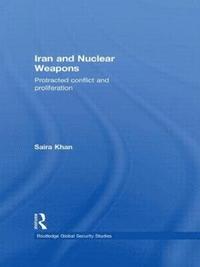 bokomslag Iran and Nuclear Weapons