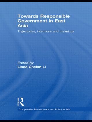 Towards Responsible Government in East Asia 1