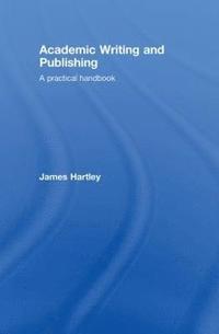 bokomslag Academic Writing and Publishing