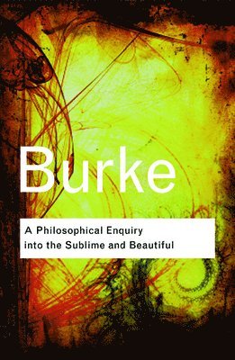 A Philosophical Enquiry Into the Sublime and Beautiful 1