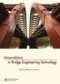 bokomslag Innovations in Bridge Engineering Technology