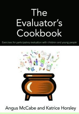 bokomslag The Evaluator's Cookbook