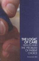 bokomslag The Logic of Care