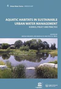 bokomslag Aquatic Habitats in Sustainable Urban Water Management