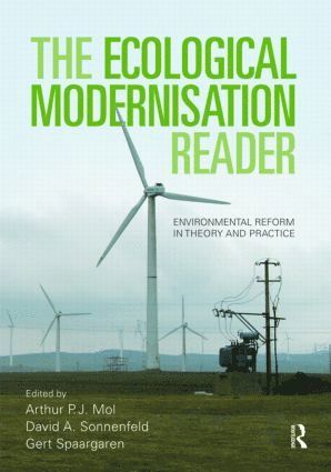 Arthur P.J. Mol, David A. Sonnenfeld, Gert Spaargaren - Ecological Modernisation Reader, Inbunden