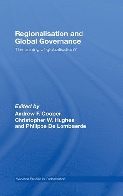 Regionalisation and Global Governance 1