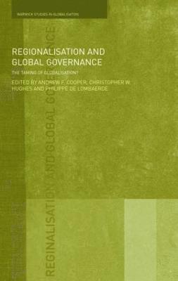 Regionalisation and Global Governance 1