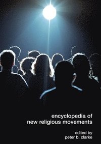 bokomslag Encyclopedia of New Religious Movements