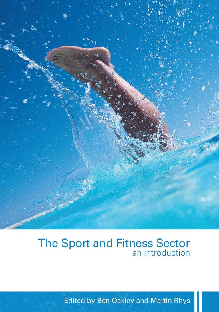 The Sport and Fitness Sector 1