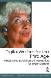 bokomslag Digital Welfare for the Third Age