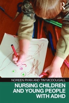 Nursing Children and Young People with ADHD 1