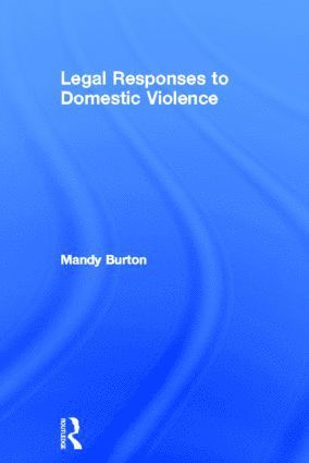 Legal Responses to Domestic Violence 1