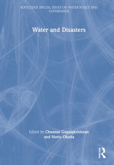Chennat Gopalakrishnan, Norio Okada - Water and Disasters, Inbunden