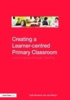 bokomslag Creating a Learner-centred Primary Classroom