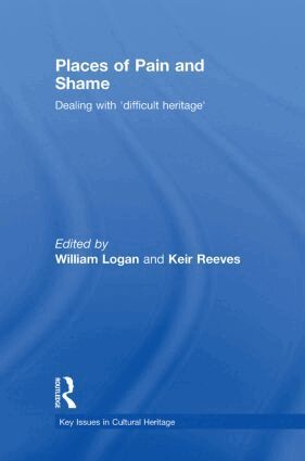 William Logan, Keir Reeves - Places of Pain and Shame, Inbunden