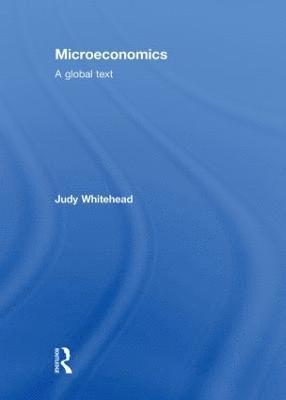Judy Whitehead, Barbados) Whitehead, Judy (University of the West Indies at Cave Hill - Microeconomics, Inbunden