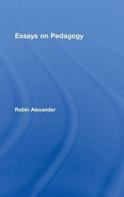 bokomslag Essays on Pedagogy