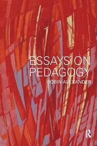 bokomslag Essays on Pedagogy