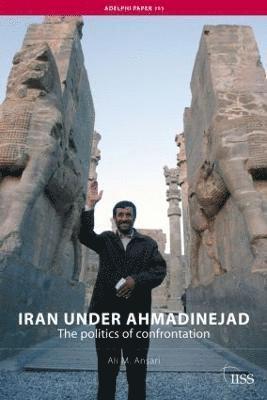 bokomslag Iran under Ahmadinejad