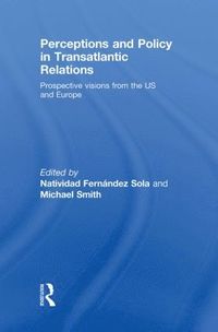 bokomslag Perceptions and Policy in Transatlantic Relations